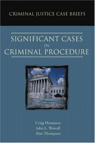 Stock image for Criminal Justice Case Briefs: Significant Cases in Criminal Procedure for sale by Nealsbooks