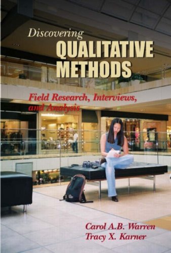 Beispielbild fr Discovering Qualitative Methods: Field Research, Interviews, and Analysis zum Verkauf von The Maryland Book Bank