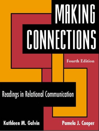 Beispielbild fr Making Connections: Readings in Relational Communication zum Verkauf von Wonder Book