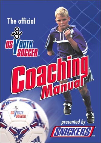 Stock image for US Youth Soccer Official Coaching Manual for sale by ThriftBooks-Dallas