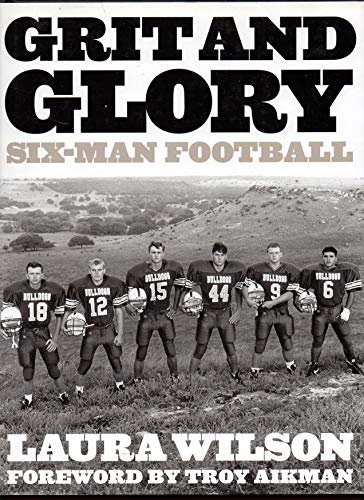 9781931721288: Grit and Glory: Six-Man Football