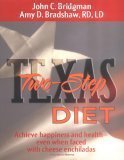 9781931721493: Texas Two-step Diet: Achieve Happiness and Health - Even When Faced with Cheese Enchiladas