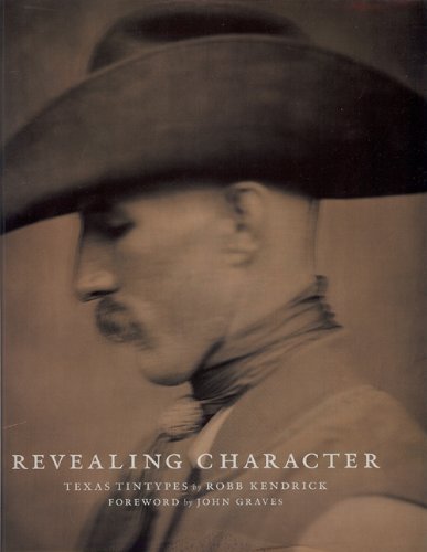 9781931721578: Revealing Character: Texas Tintypes