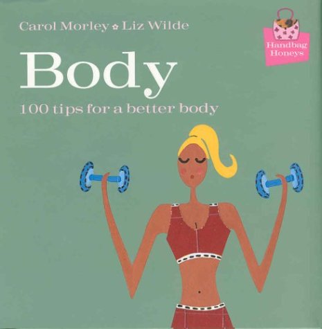Beispielbild fr Body: 100 Tips for a Better Body zum Verkauf von HPB Inc.