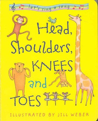 Beispielbild fr Head, Shoulders, Knees, and Toes zum Verkauf von ThriftBooks-Atlanta
