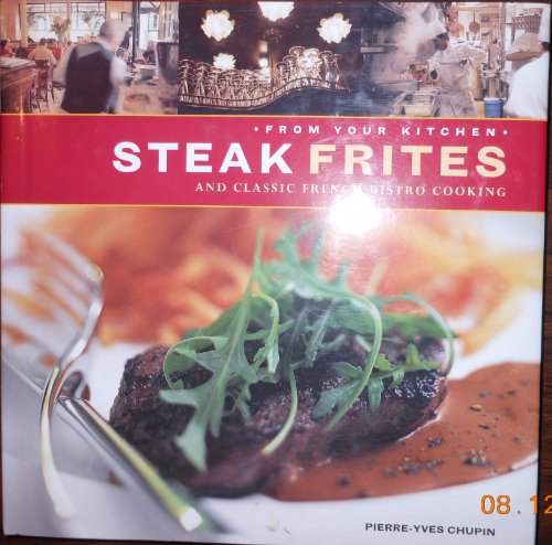 Beispielbild fr Steak Frites zum Verkauf von Better World Books