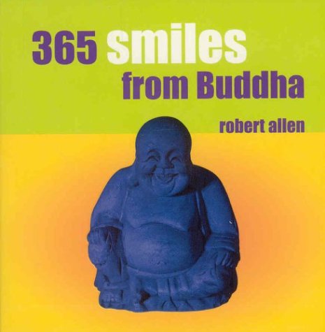 Beispielbild fr 365 Smiles from Buddha zum Verkauf von Wonder Book