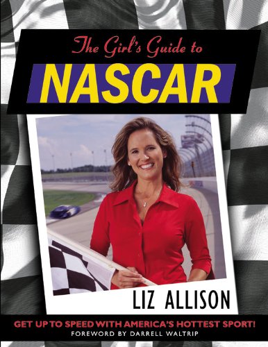 Beispielbild fr The Girl's Guide to NASCAR zum Verkauf von SecondSale