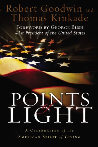 Imagen de archivo de Points of Light: A Celebration of the American Spirit of Giving a la venta por SecondSale