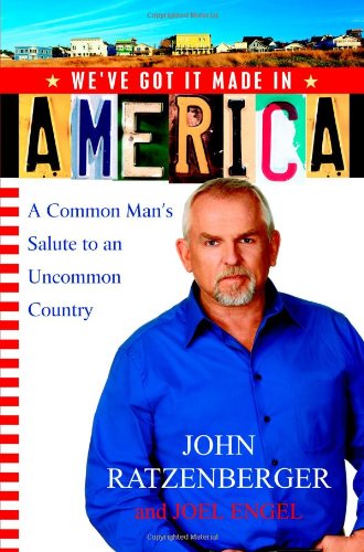 9781931722841: We've Got It Made in America: A Common Man's Salute to an Uncommon Country [Lingua Inglese]