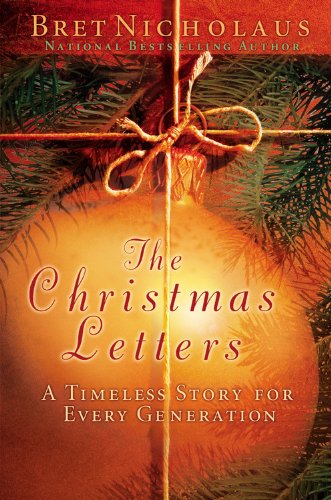 Stock image for The Christmas Letters: A Timeless Story for Every Generation for sale by SecondSale