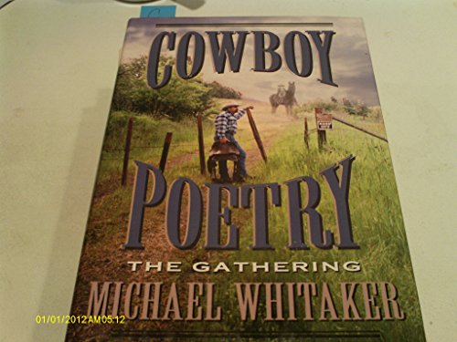 Stock image for Cowboy Poetry: The Gathering for sale by Casa Paloma Books