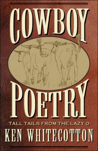 Stock image for Cowboy Poetry: Tall Tails from the Lazy O for sale by Bookmans