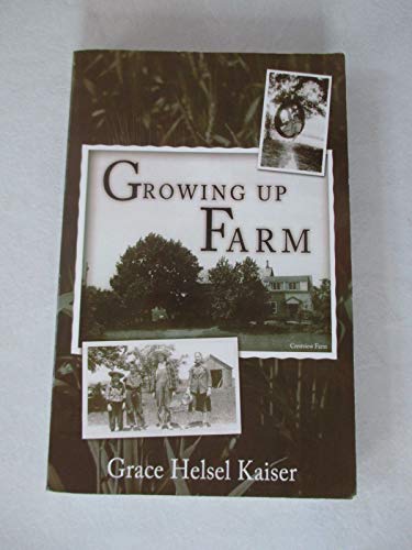 Stock image for Growing Up Farm for sale by ThriftBooks-Dallas