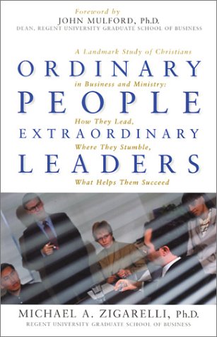 Stock image for Ordinary People, Extraordinary Leaders for sale by Half Price Books Inc.