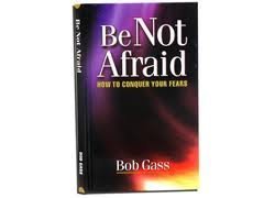 9781931727945: Be Not Afraid. How to Conquer Your Fears