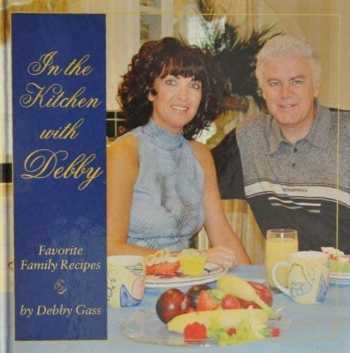 Stock image for In the Kitchen with Debby: Favorite Family Receipes for sale by BookHolders