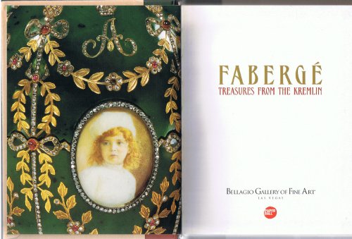 Beispielbild fr Faberge: Treasures from the Kremlin zum Verkauf von ThriftBooks-Dallas