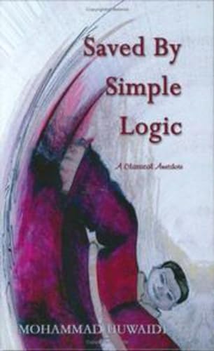 Beispielbild fr Saved by Simple Logic: A Classical Anecdote zum Verkauf von Hay-on-Wye Booksellers