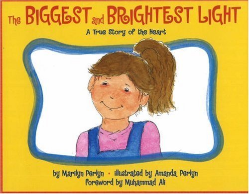 Beispielbild fr The Biggest and Brightest Light : A True Story of the Heart zum Verkauf von Better World Books