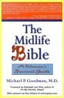 Stock image for The Midlife Bible : A Woman's Survival Guide for sale by Better World Books