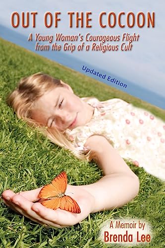 Imagen de archivo de Out of the Cocoon: A Young Woman's Courageous Flight from the Grip of a Religious Cult a la venta por Once Upon A Time Books