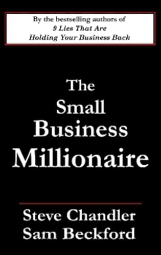 9781931741736: The Small Business Millionaire