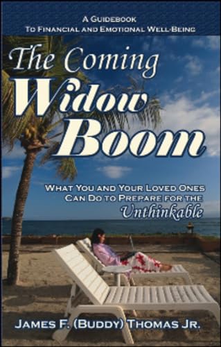 Stock image for The Coming Widow Boom : What You and Your Loved Ones Can Do to Prepare for the Unthinkable for sale by Better World Books