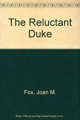 9781931742115: The Reluctant Duke