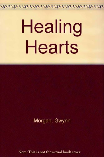 Stock image for Healing Hearts for sale by Bookmans