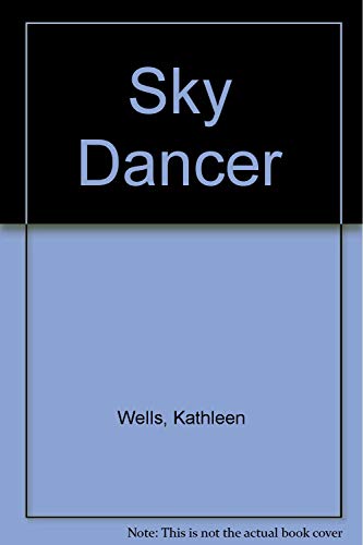 Stock image for Sky Dancer for sale by Bookmans