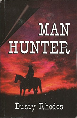 Stock image for Man Hunter for sale by ThriftBooks-Dallas