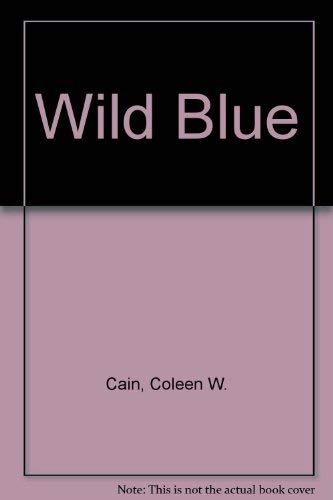 Stock image for Wild Blue for sale by SecondSale