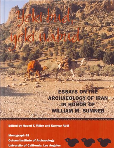 Beispielbild fr Yeki Bud, Yeki Nabud: Essays on the Archaeology of Iran in Honor of William M. Sumner zum Verkauf von ThriftBooks-Atlanta