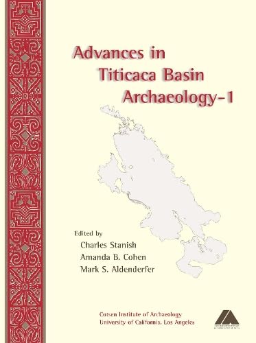 Stock image for Advances in Titicaca Basin Archaeology-1 for sale by THE SAINT BOOKSTORE
