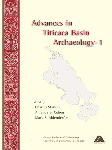 Stock image for Advances in Titicaca Basin Archaeology-1 for sale by Kennys Bookshop and Art Galleries Ltd.