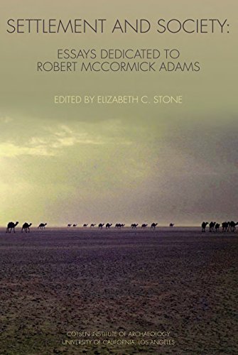 9781931745321: Settlement and Society: Essays Dedicated to Robert McCormick Adams: No. 3 (Ideas, Debates, and Perspectives)