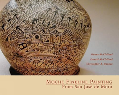 Stock image for Moche Fineline Painting from San Jos de Moro (Monographs) for sale by GF Books, Inc.