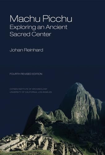 Stock image for Machu Picchu: Exploring an Ancient Sacred Center (World Heritage and Monuments) for sale by Book Deals