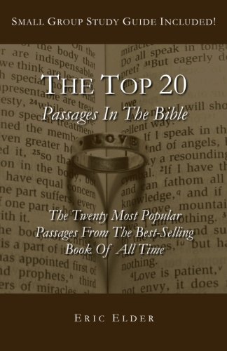 Beispielbild fr The Top 20 Passages In The Bible: The Twenty Most Popular Passages From The Best-Selling Book Of All Time zum Verkauf von Revaluation Books