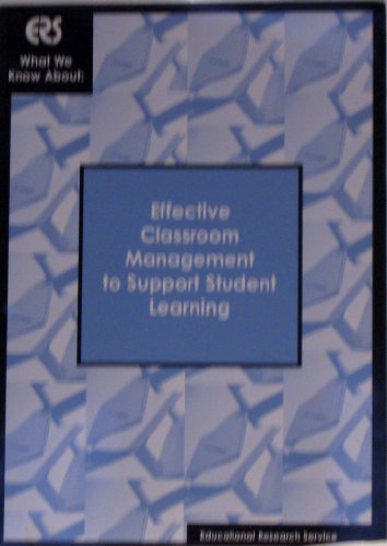 Stock image for What We Know About Effective Classroom Management to Support Student Learning for sale by Ergodebooks