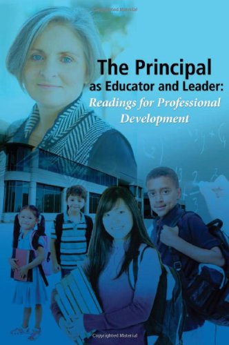 Stock image for The Principal as Educator and Leader: Readings for Professional Development for sale by The Book Cellar, LLC
