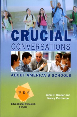 Beispielbild fr Crucial Conversations About America's Schools zum Verkauf von Irish Booksellers