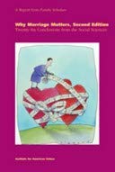 Why Marriage Matters: Twenty-Six Conclusions from the Social Sciences (9781931764100) by Wilcox, W. Bradford