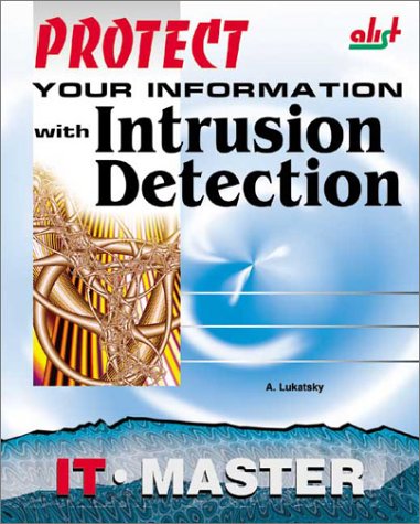 9781931769112: Protect Your Information with Intrusion Detection (Power)