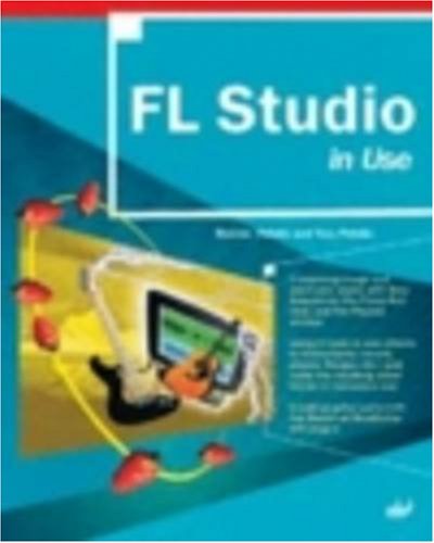 Beispielbild fr FL Studio in Use zum Verkauf von Bookmans