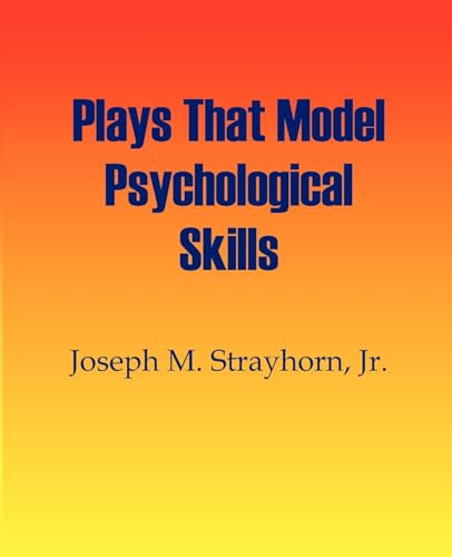 Stock image for Plays That Model Psychological Skills for sale by Solomon's Mine Books