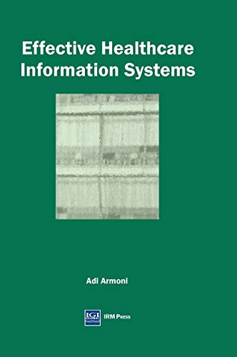 Stock image for Effective Healthcare Information Systems for sale by Irish Booksellers