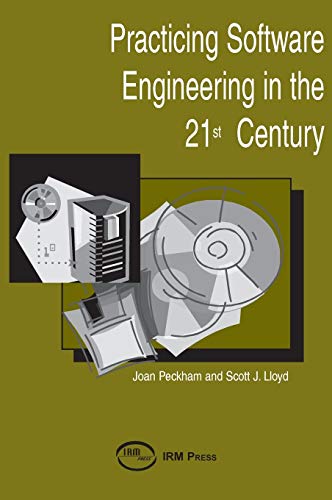 Imagen de archivo de Practicing Software Engineering in the 21st Century a la venta por Irish Booksellers