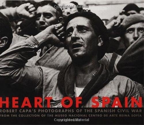 Stock image for Robert Capa: Heart of Spain: Robert Capa's Photographs of the Spanish Civil War for sale by David's Bookshop, Letchworth BA